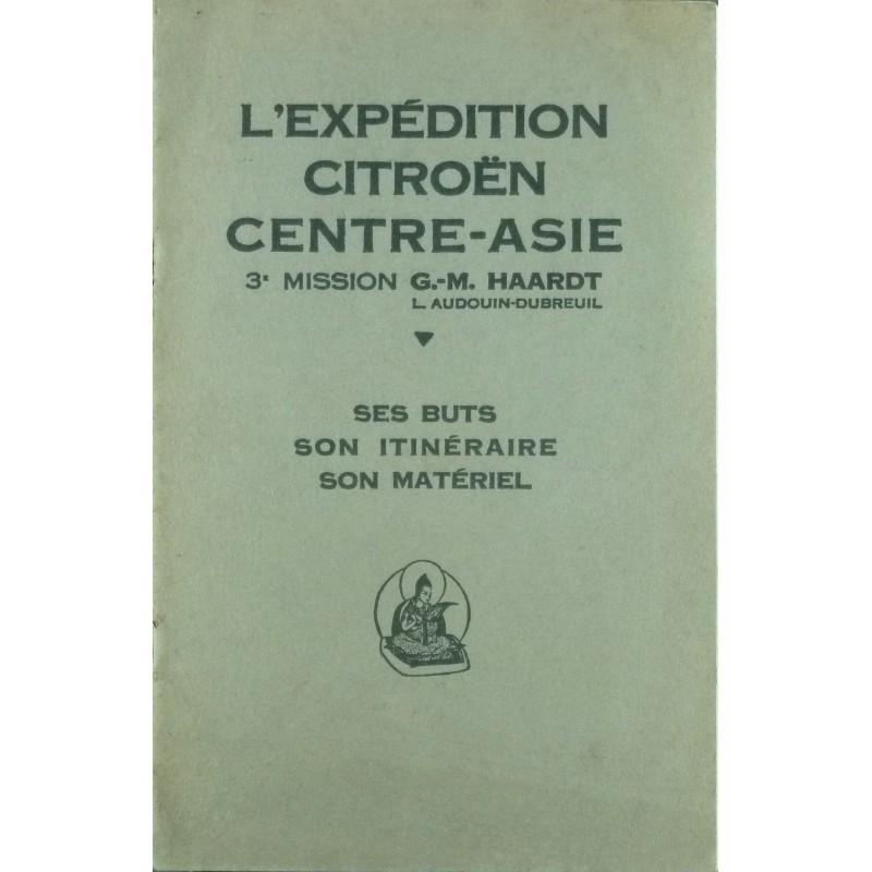 1933 l expedition citroen centre asie 3e mission g m haardt audouin dubreuil